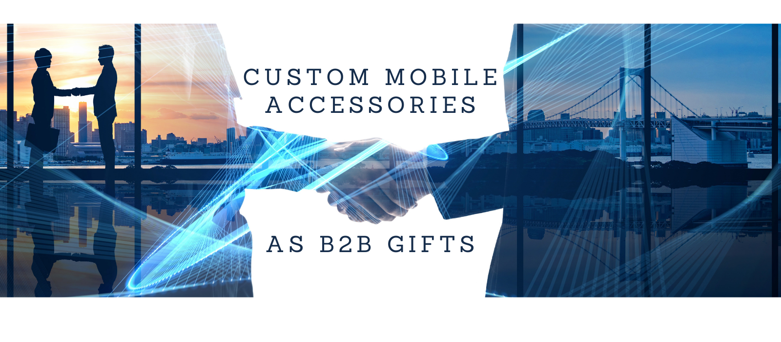 Custom Mobile Accessories as Corporate Gifts